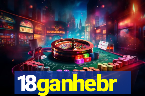 18ganhebr