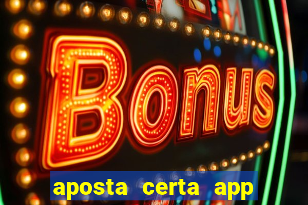 aposta certa app jogo do bicho