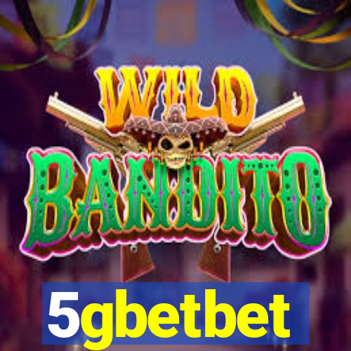 5gbetbet