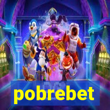 pobrebet