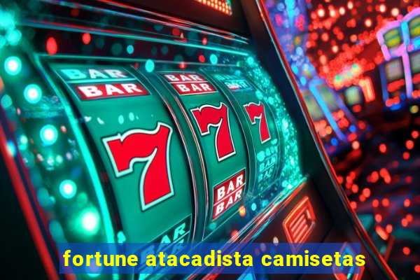 fortune atacadista camisetas