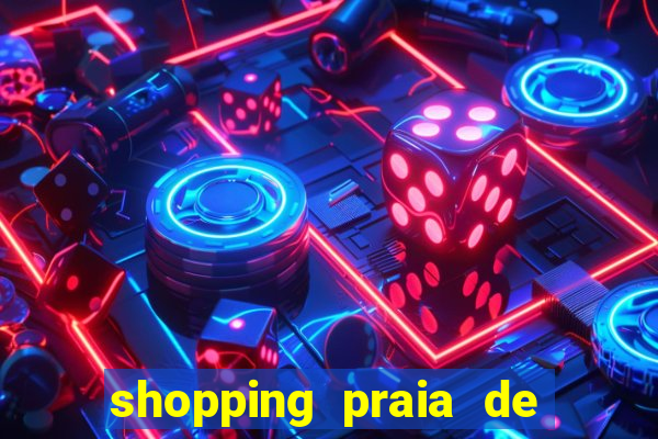 shopping praia de belas cinema