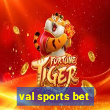 val sports bet