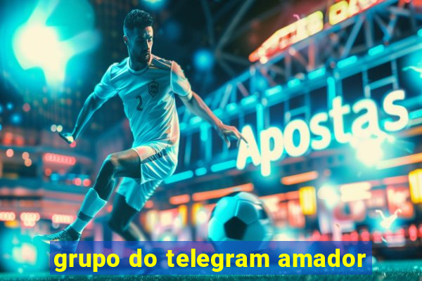 grupo do telegram amador