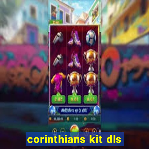 corinthians kit dls