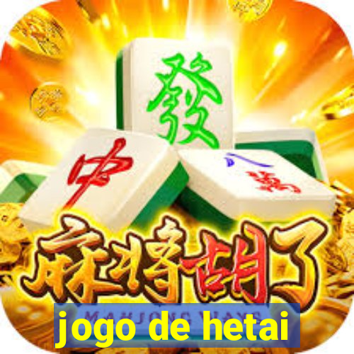 jogo de hetai