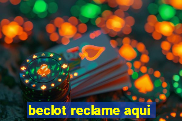 beclot reclame aqui