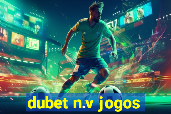 dubet n.v jogos