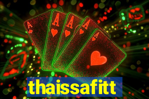 thaissafitt