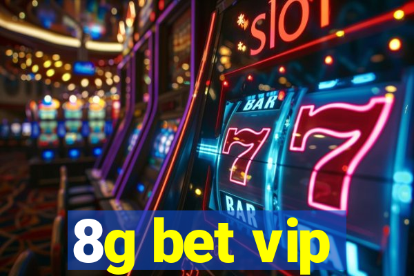 8g bet vip