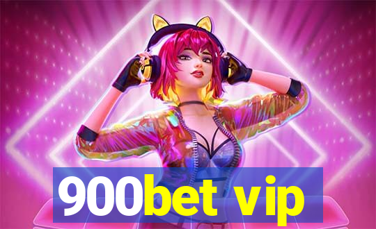 900bet vip