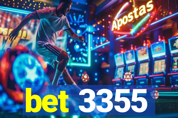 bet 3355