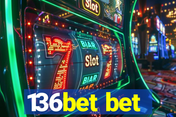 136bet bet