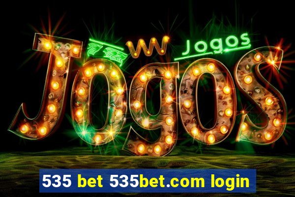 535 bet 535bet.com login