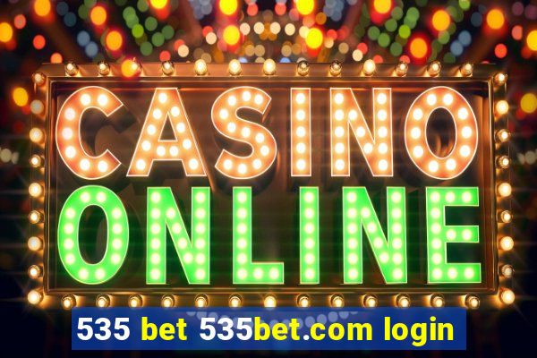 535 bet 535bet.com login