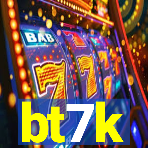 bt7k