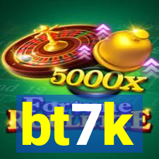 bt7k