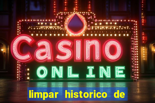 limpar historico de apostas bet365