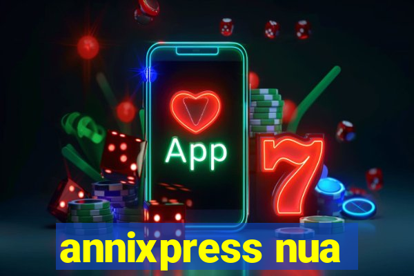 annixpress nua