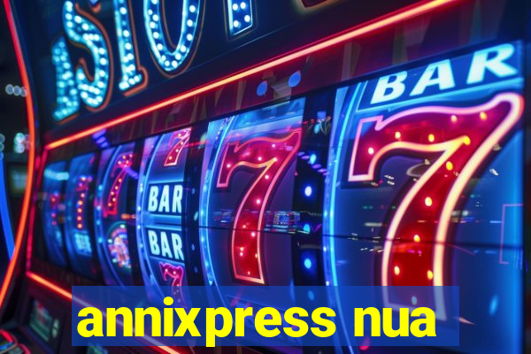 annixpress nua