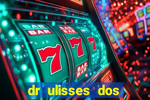 dr ulisses dos santos ortopedista