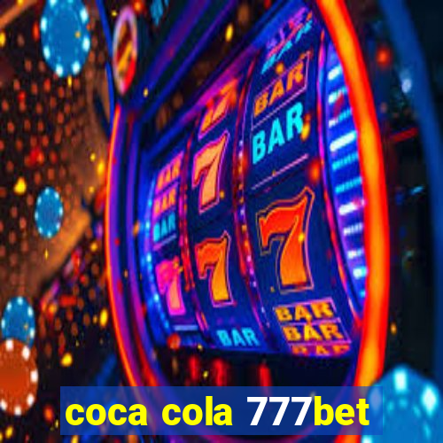 coca cola 777bet