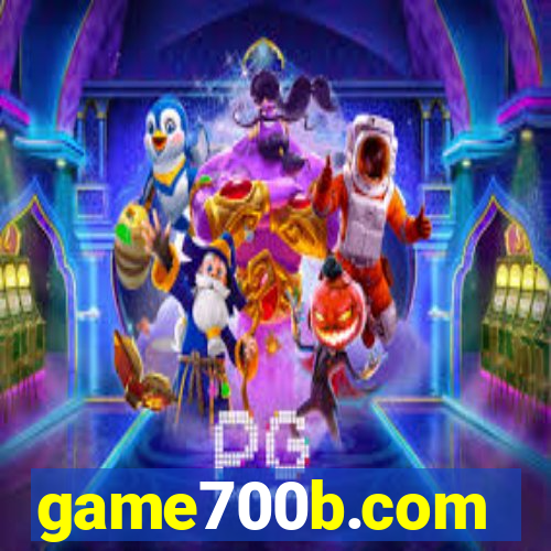 game700b.com