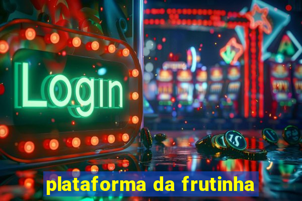 plataforma da frutinha