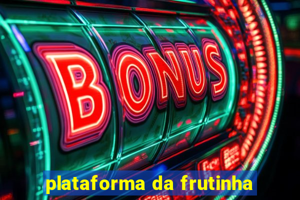 plataforma da frutinha