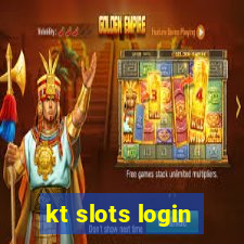 kt slots login