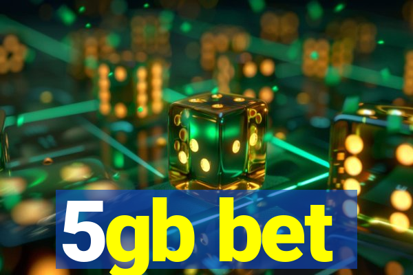 5gb bet