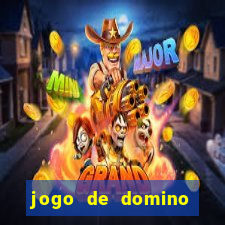 jogo de domino valendo dinheiro real