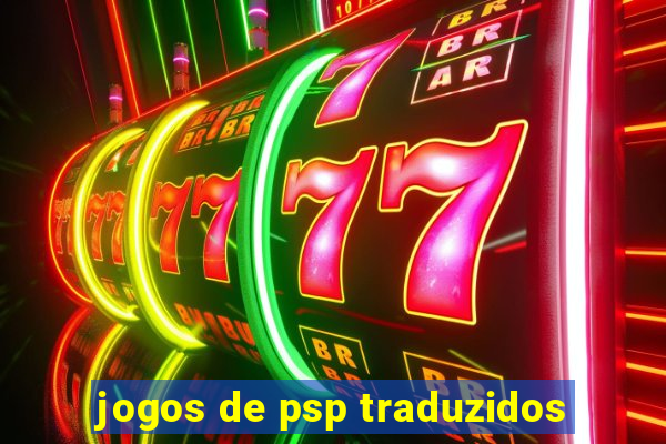 jogos de psp traduzidos