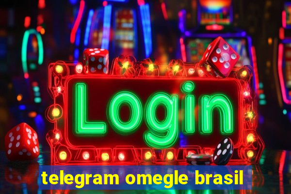 telegram omegle brasil