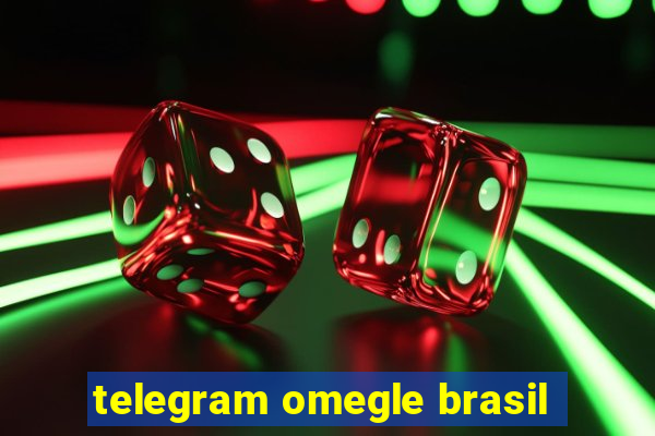 telegram omegle brasil