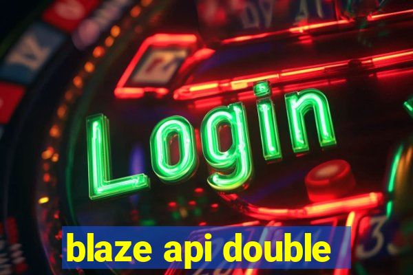 blaze api double