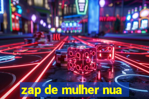 zap de mulher nua