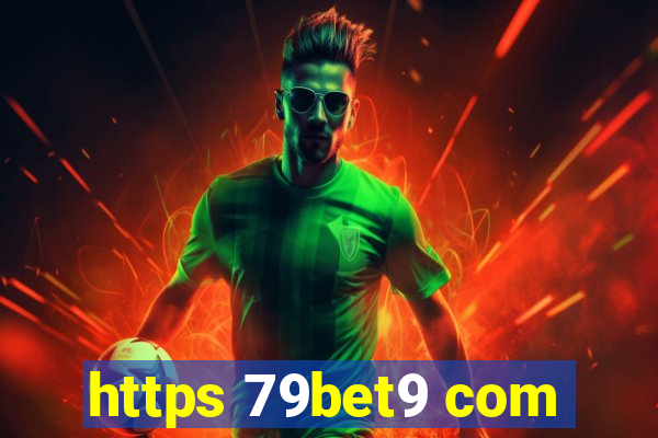 https 79bet9 com