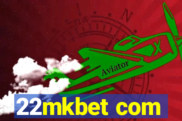 22mkbet com