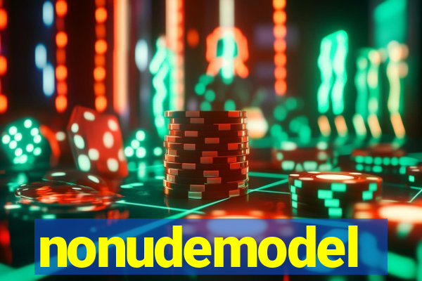 nonudemodel