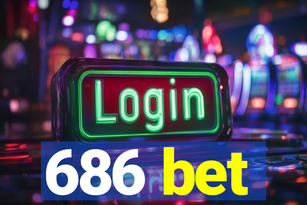 686 bet