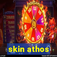 skin athos