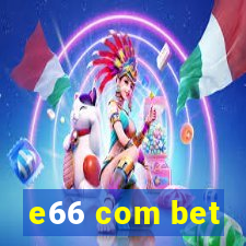 e66 com bet