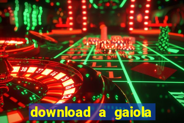 download a gaiola das loucas (1996 dublado)