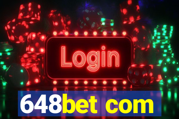 648bet com