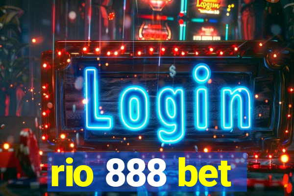 rio 888 bet