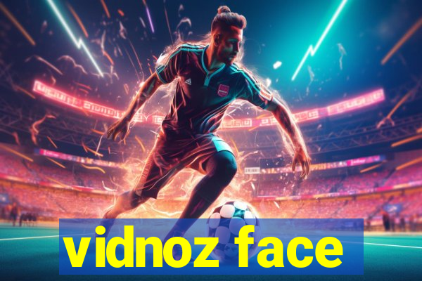 vidnoz face