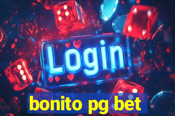 bonito pg bet