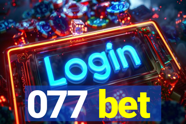 077 bet