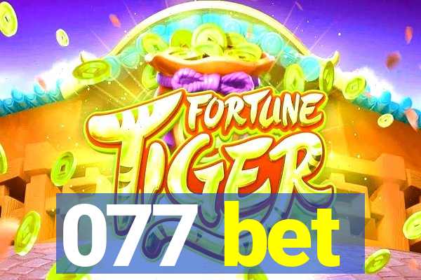 077 bet